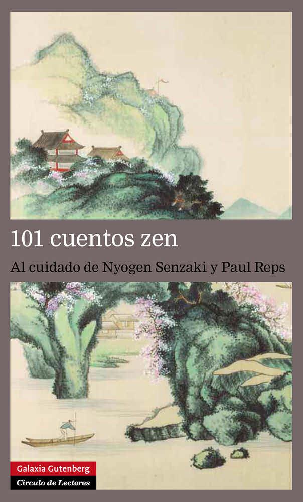 101 CUENTOS ZEN | 9788481099263 | REPS, PAUL Y SENZAKI, NYOGEN (EDS.)