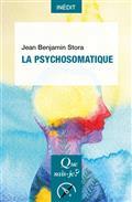 LA PSYCHOSOMATIQUE | 9782715410220 | STORA, JEAN BENJAMIN