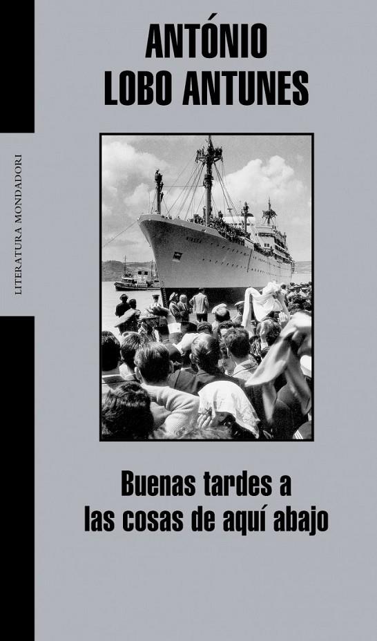 BUENAS TARDES A LAS COSAS DE AQUI ABAJO | 9788439710332 | LOBO ANTUNES,ANTONIO