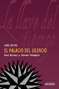 EL PALACIO DEL SILENCIO | 9788466785013 | ALONSO, ANA/PELEGRÍN, JAVIER