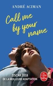 CALL ME BY YOUR NAME | 9782253100676 | ACIMAN, ANDRÉ