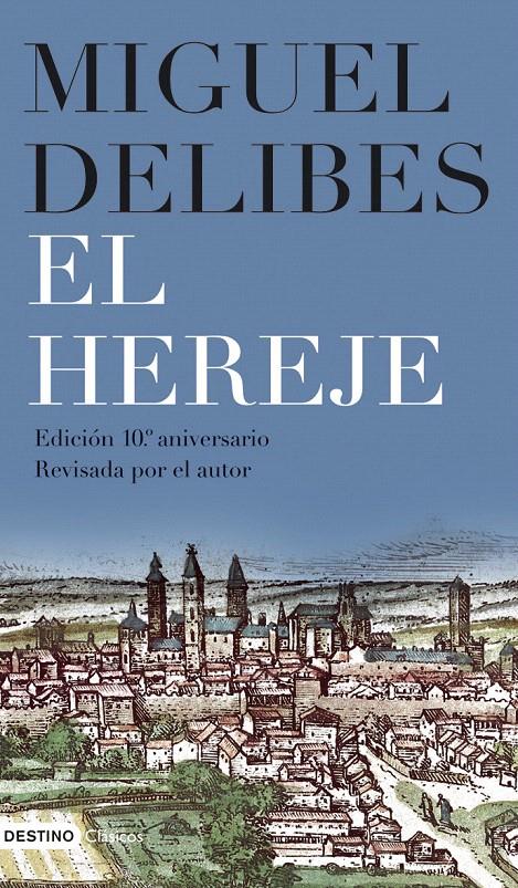 EL HEREJE | 9788423340873 | MIGUEL DELIBES