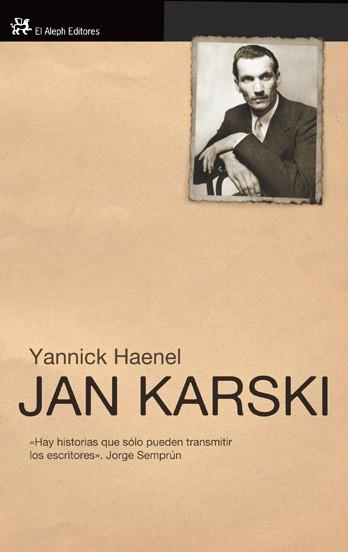 JAN KARSKI | 9788476699454 | YANNICK HAENEL