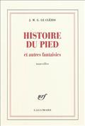 HISTOIRE DU PIED | 9782070136346 | LE CLEZIO, J.M.