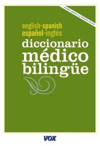 DICCIONARIO MÉDICO ESPAÑOL-INGLÉS | 9788499740263