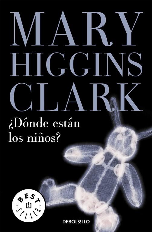 DONDE ESTAN LOS NIÑOS | 9788497594301 | HIGGINS CLARK, MARY