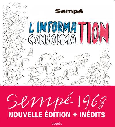 L'INFORMATION-CONSOMMATION  | 9782207257753 | SEMPÉ