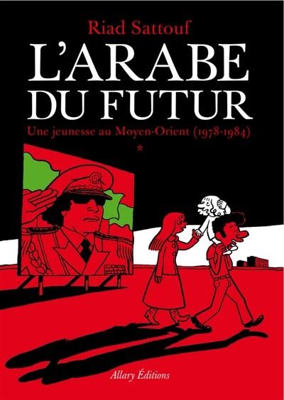 L'ARABE DU FUTUR VOLUME 1 | 9782370730145 | SATTOUF RIAD