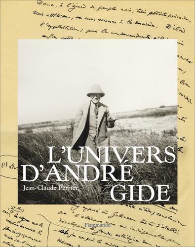L'UNIVERS D'ANDRÉ GIDE | 9782081450745 | PERRIER, JEAN-CLAUDE