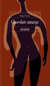 CHOCOLATE AMARGO | 9788466784399 | PRESSLER, MIRJAM