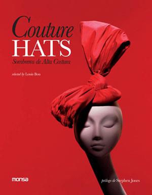 COUTURE HATS | 9788415223122 | INSTITUTO MONSA DE EDICIONES S.A.