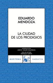 LA CIUDAD DE LOS PRODIGIOS | 9788467022605 | EDUARDO MENDOZA