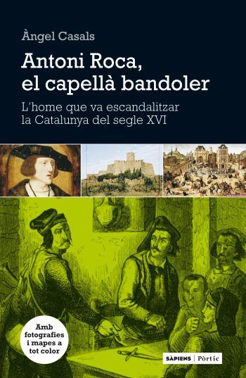 ANTONI ROCA, EL CAPELLÀ BANDOLER | 9788498091755 | ÀNGEL CASALS