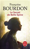 LE SECRET DE BELLE ÉPINE | 9782253934462 | BOURDON, FRANÇOISE