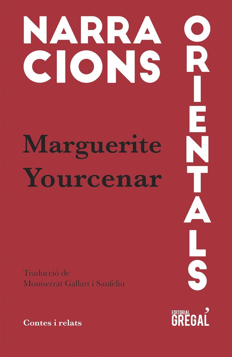 NARRACIONS ORIENTALS | 9788417082048 | YOURCENAR DE CRAYENCOUR, MARGUERITE