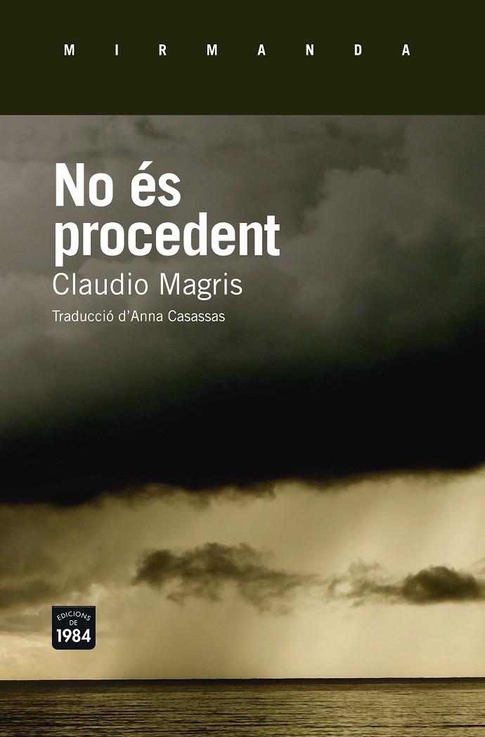 NO ÉS PROCEDENT | 9788415835790 | CLAUDIO MAGRIS