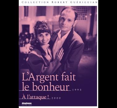 ARGENT FAIT LE BONHEUR (L') - A L’ATTAQUE ! - 2 DVD | 3545020068342 |  ROBERT GUÉDIGUIAN 