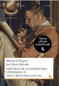 HISTORIA DE LA LITERATURA UNIVERSAL 2. NUEVA EDICIÓN | 9788424936259 | DE RIQUER MORERA , MARTIN/VALVERDE PACHECO , JOSÉ MARÍA