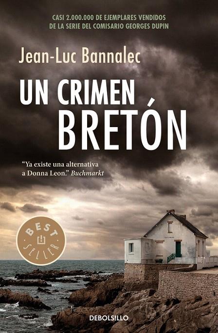 UN CRIMEN BRETÓN (COMISARIO DUPIN 3) | 9788466335294 | BANNALEC, JEAN-LUC