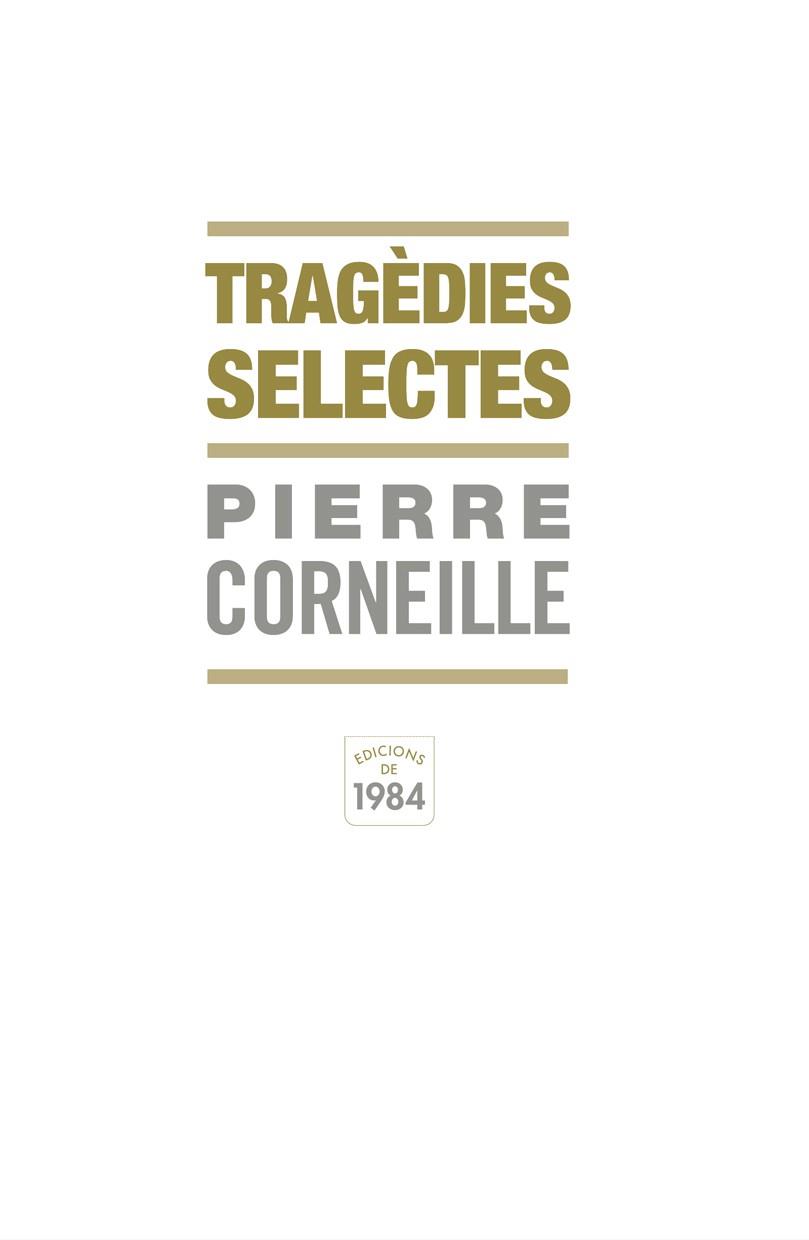 TRAGÈDIES SELECTES | 9788492440160 | CORNEILLE, PIERRE