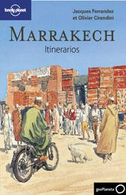 MARRAKECH. ITINERARIOS | 9788408096719 | JACQUES FERRANDEZ/OLIVIER CIRENDINI