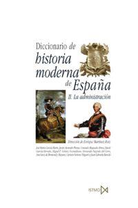 DICCIONARIO DE HISTORIA MODERNA DE ESPA–A | 9788470903533 | MARTÍNEZ RUIZ (DIR.), ENRIQUE