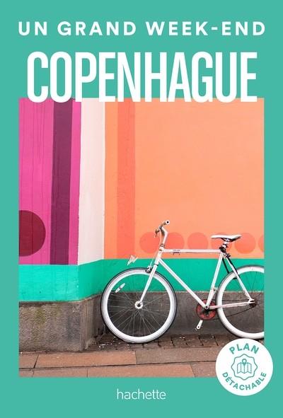 COPENHAGUE UN GRAND WEEK-END  | 9782017222149 | COLLECTIF