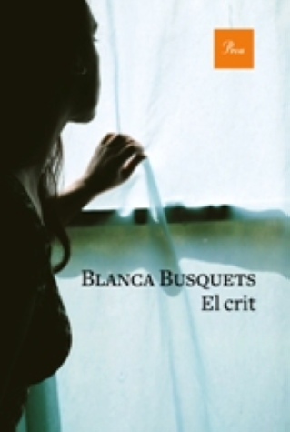 Presentació del llibre " El crit" de Blanca Busquets - 