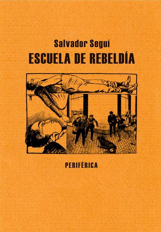 ESCUELA DE REBELDÍA | 9788492865604 | SEGUÍ, SALVADOR