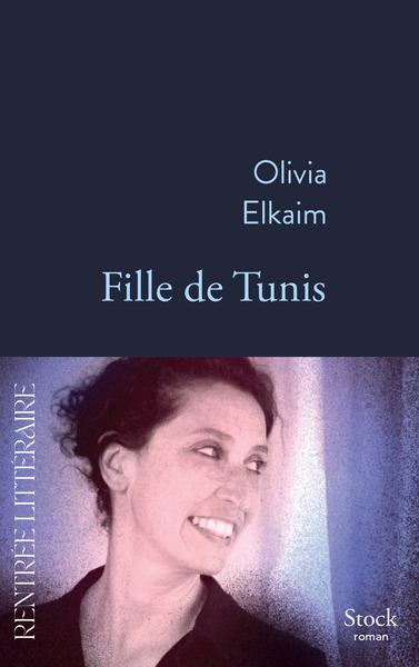 FILLE DE TUNIS | 9782234092358 | ELKAIM, OLIVIA