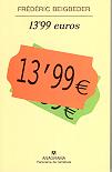 13,99 EUROS | 9788433969514 | BEIGBEDER, FRÉDÉRIC