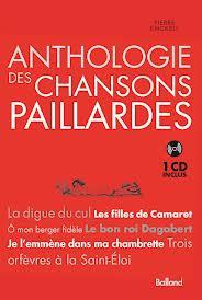 ANTHOLOGIE DES CHANSONS PAILLARDES  | 9782353151790 | PIERRE ENCKELL