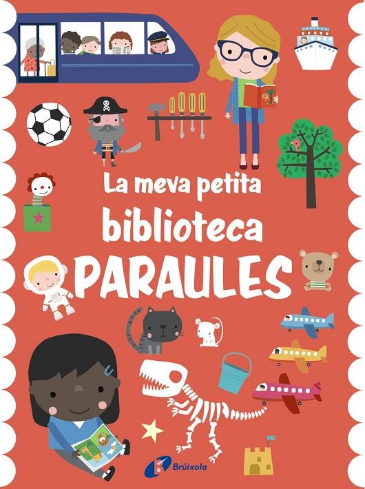 LA MEVA PETITA BIBLIOTECA. PARAULES | 9788413491721 | VARIOS AUTORES
