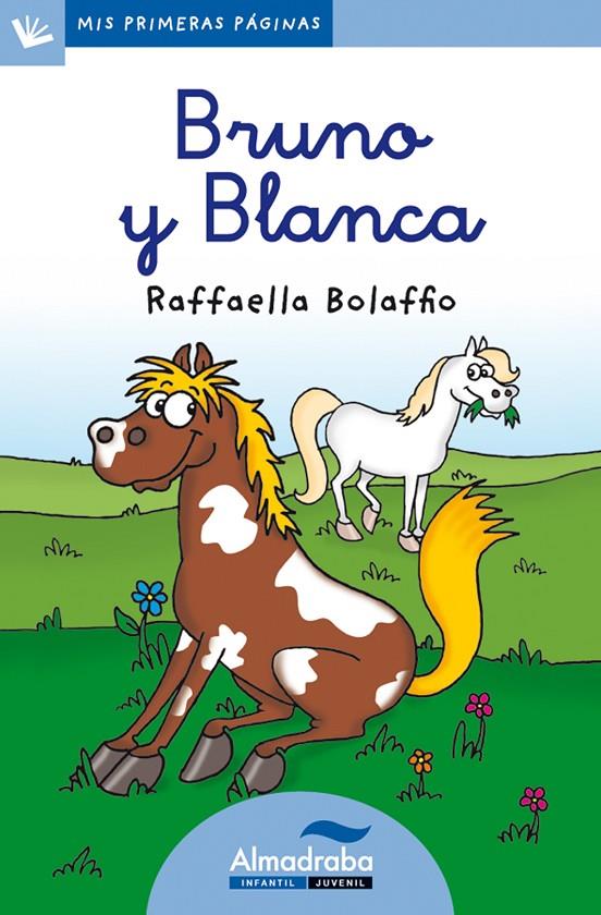 BRUNO Y BLANCA (LETRA CURSIVA) | 9788415207351 | BOLAFFIO, RAFFAELLA