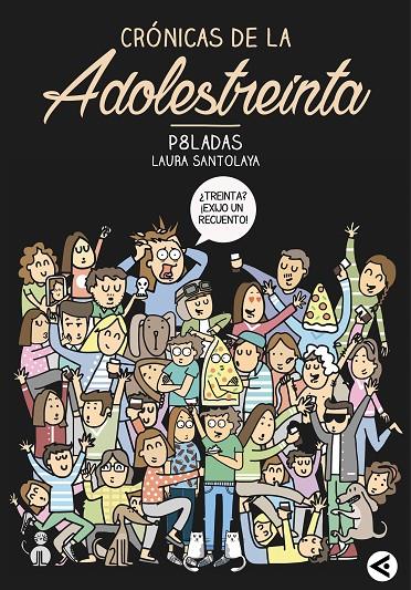 CRÓNICAS DE LA ADOLESTREINTA  | 9788403515758 | SANTOLAYA, LAURA 