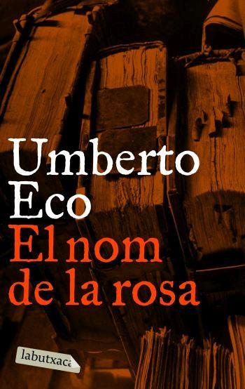 EL NOM DE LA ROSA | 9788496863088 | UMBERTO ECO