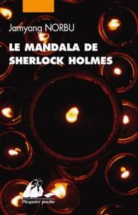 LE MANDALA DE SHERLOCK HOLMES - LES AVENTURES DU GRAND DÉTECTIVE AU THIBET  | 9782809713329 | NIORBU, JAMYANG