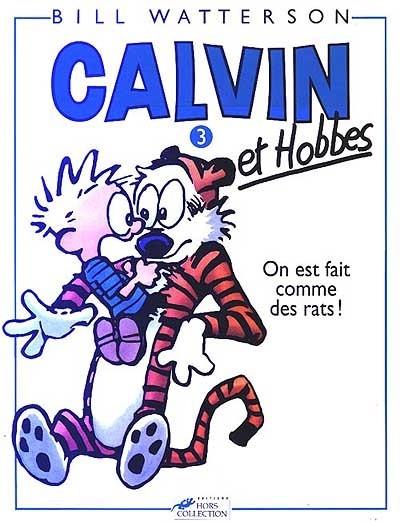 CALVIN ET HOBBES. VOL 3. ON EST FAIT COMME DES RATS !  | 9782258034860 | WATTERSON, BILL