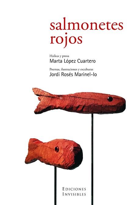 SALMONETES ROJOS | 9788494561306 | LÓPEZ CUARTERO, MARTA/ROSÉS MARINEL·LO, JORDI
