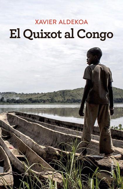 EL QUIXOT AL CONGO | 9788466430180 | ALDEKOA, XAVIER