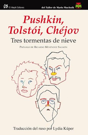 TRES TORMENTAS DE NIEVE | 9788415325116 | LEV TOLSTOI/ALEKSANDER PUSHKIN/ANTON CHEJOV