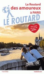 LE ROUTARD DES AMOUREUX À PARIS - ÉDITION 2019-2020 | 9782016267141 | LE ROUTARD