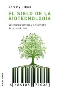 EL SIGLO DE LA BIOTECNOLOGÍA | 9788449322419 | JEREMY RIFKIN