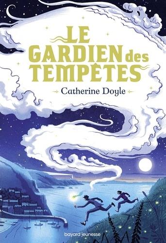 LE GARDIEN DES TEMPÊTES TOME 01 | 9791036302930 | DOYLE, CAROLINE