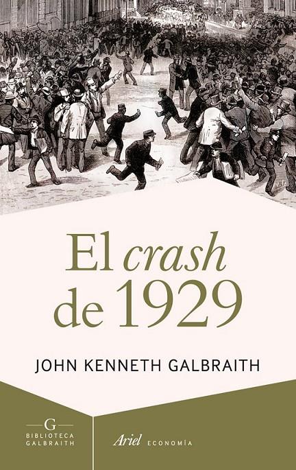 EL CRASH DE 1929 | 9788434409361 | JOHN KENNETH GALBRAITH