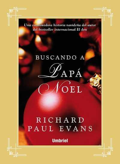 BUSCANDO A PAPÁ NOEL | 9788489367746 | EVANS, RICHARD PAUL