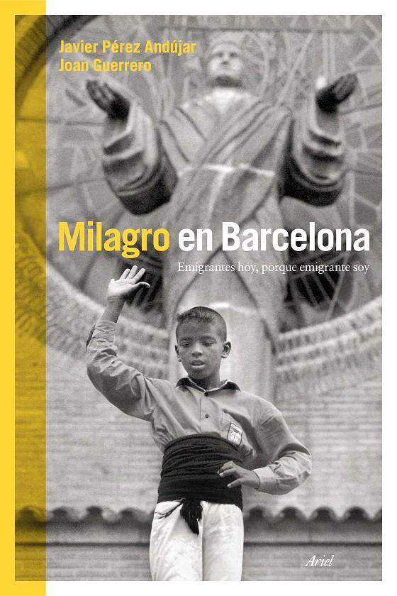 MILAGRO EN BARCELONA | 9788434419025 | JAVIER PÉREZ ANDÚJAR/JOAN GUERRERO LUQUE