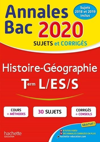 ANNALES BAC 2020 HISTOIRE-GÉOGRAPHIE TLE L, ES, S - SUJETS ET CORRIGÉS | 9782017081548 | COLLECTIF