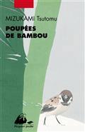 POUPÉES DE BAMBOU | 9782809716245 | MINAKAMI, TSUTOMU