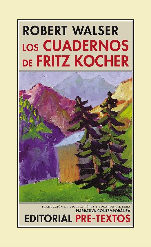 LOS CUADERNOS DE FRITZ KOCHER | 9788481912180 | WALSER, ROBERT